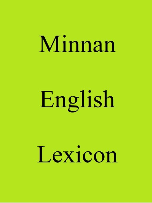 Title details for Minnan English Lexicon by Trebor Hog - Available